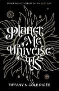 Planet of Me Universe of Us