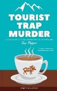 Tourist Trap Murder