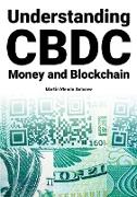 Understanding CBDC Money and Blockchain