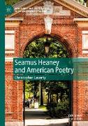 Seamus Heaney and American Poetry