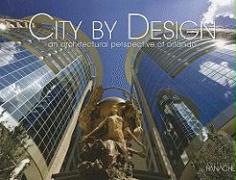 City by Design: Orlando: An Architectural Perspective of Orlando