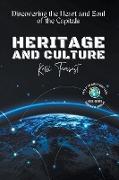 Heritage and Culture-Discovering the Heart and Soul of the Capitals