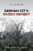 German City, Jewish Memory