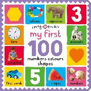 My First 100: Numbers, Colours, Shapes