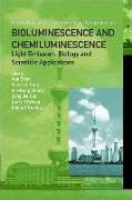 Bioluminescence and Chemiluminescence - Light Emission: Biology and Scientific Applications - Proceedings of the 15th International Symposium