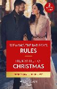 Breaking The Bad Boy's Rules / Their White-Hot Christmas