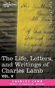 The Life, Letters, and Writings of Charles Lamb, in six volumes