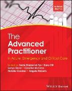 The Advanced Practitioner in Acute, Emergency and Critical Care