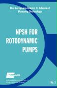 Net Positive Suction Head for Rotodynamic Pumps: A Reference Guide