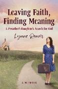 Leaving Faith, Finding Meaning
