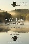 A Wild and Sacred Call