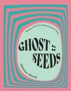 Ghost: : Seeds