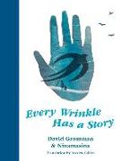 Every Wrinkle Has a Story