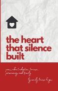 Heart That Silence Built