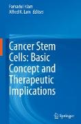 Cancer Stem Cells: Basic Concept and Therapeutic Implications