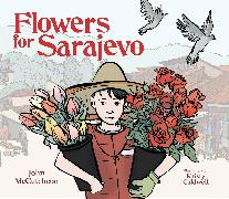 Flowers for Sarajevo