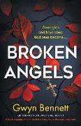 Broken Angels: A heart-stopping crime thriller that will have you on the edge of your seat