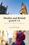 Muslim and British Post-9/11: Identities in Reflexive Modernity