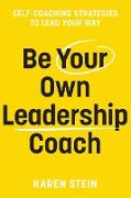 Be Your Own Leadership Coach