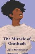 The Miracle of Gratitude