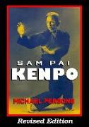 Sam Pai Kenpo: Revised Edition