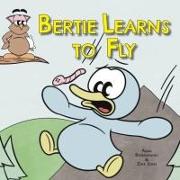 Bertie Learns to Fly