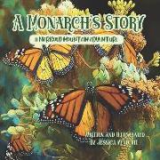 A Monarch's Story: A Marigold Mountain Adventure