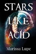 Stars Like Acid