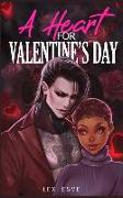 A Heart for Valentine's Day: A Paranormal Erotic Romance