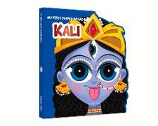 My First Shaped Board Book: Illustrated Kali Hindu Mythology Picture Book for Kids Age 2+ (Indian Gods and Goddesses)