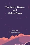 The Lonely Dancer and Other Poems