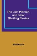 The Lost Pibroch, and other Sheiling Stories