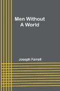 Men Without a World