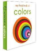 My First Book of Colours: First Board Book