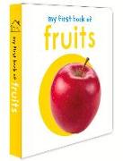 My First Book of Fruits: First Board Book