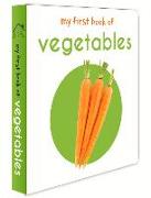 My First Book of Vegetables: First Board Book