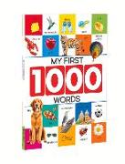 My First 1000 Words: Early Learning Picture Book to Learn Alphabet, Numbers, Shapes and Colours, Transport, Birds and Animals, Professions