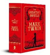 The Greatest Novels of Mark Twain: Deluxe Hardbound Edition