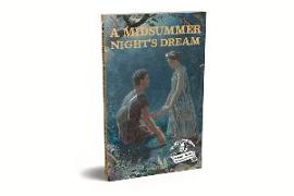 A Midsummer Night's Dream: Shakespeare's Greatest Stories (Abridged and Illustrated): With Review Questions and an Introduction to the Themes in the S