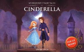My First Pop Up Fairy Tales: Cinderella: Pop Up Books for Children