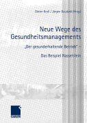 Neue Wege des Gesundheitsmanagements