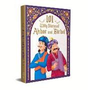 101 Witty Stories of Akbar and Birbal: Collection of Humorous Stories for Kids