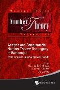 Analytic and Combinatorial Number Theory: The Legacy of Ramanujan - Contributions in Honor of Bruce C. Berndt