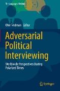 Adversarial Political Interviewing