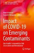 Impact of COVID-19 on Emerging Contaminants