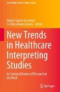 New Trends in Healthcare Interpreting Studies