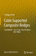 Cable Supported Composite Bridges