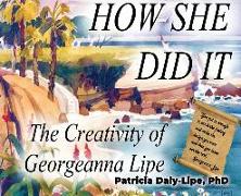 How She Did It: The Creativity of Georgeanna Lipe