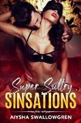 Super Sultry Sinsations