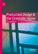 Production Design & the Cinematic Home